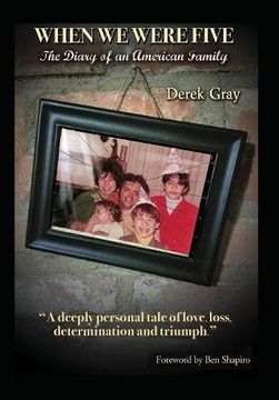 portada When We Were Five: The Diary of an American Family