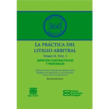 portada LA PRACTICA DEL LITIGIO ARBITRAL - TOMO II. VOL I (in Spanish)