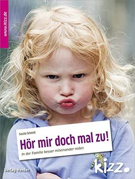 portada Hör mir Doch mal Zu!  In der Familie Besser Miteinander Reden