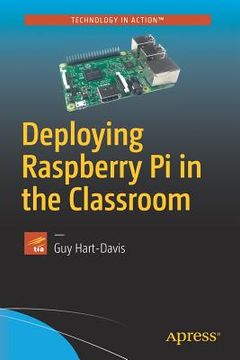 portada Deploying Raspberry Pi in the Classroom (en Inglés)