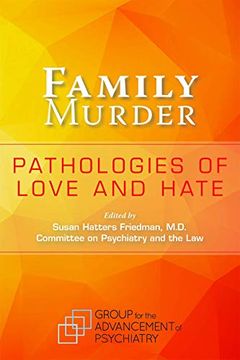 portada Family Murder: Pathologies of Love and Hate (en Inglés)