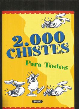 Libro 2000 CHISTES PARA TODOS De Varios Autores - Buscalibre