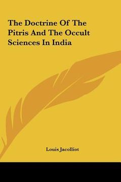 portada the doctrine of the pitris and the occult sciences in india (en Inglés)