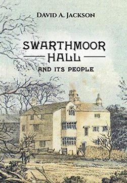 portada Swarthmoor Hall: And its People 