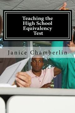 portada Teaching the High School Equivalency Test: Practical Advice for Instructors of the GED, TASC, or HiSet Tests (en Inglés)