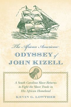 portada the african american odyssey of john kizell (en Inglés)
