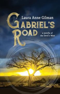 portada Gabriel's Road: A Novella of the Devil's West (en Inglés)