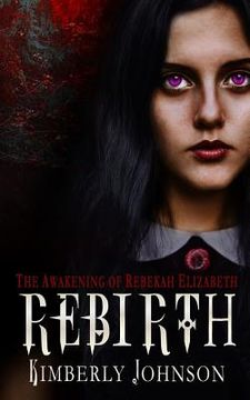 portada Rebirth: The Awakening of Rebekah Elizabeth
