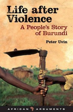 portada Life After Violence: A People's Story of Burundi (African Arguments) (en Inglés)