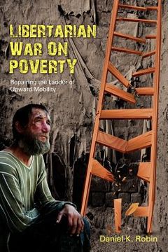portada libertarian war on poverty (in English)
