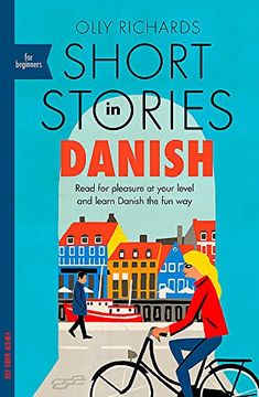 portada Short Stories in Danish for Beginners: Read for Pleasure at Your Level, Expand Your Vocabulary and Learn Danish the fun Way! (in English)