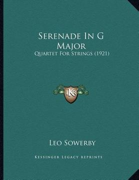 portada serenade in g major: quartet for strings (1921) (in English)