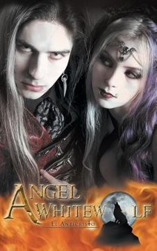 portada Angel Whitewolf: El Anticristo