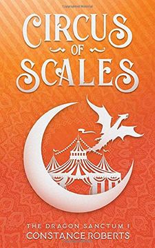 portada Circus of Scales (The Dragon Sanctum) (en Inglés)