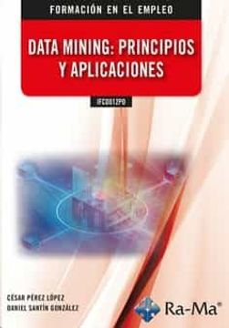 portada Ifcd012Po Data Mining: Principios y Aplicaciones (in Spanish)