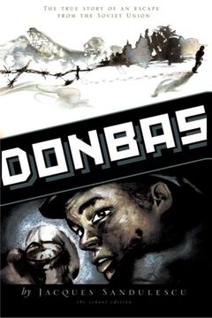portada Donbas: The True Story of an Escape From the Soviet Union (en Inglés)