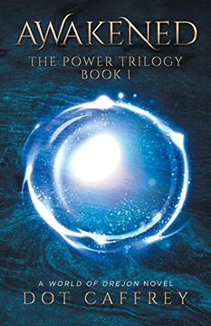 portada Awakened: The Power Trilogy Book 1 (a World of Drejon Novel) (in English)