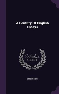 portada A Century Of English Essays (en Inglés)