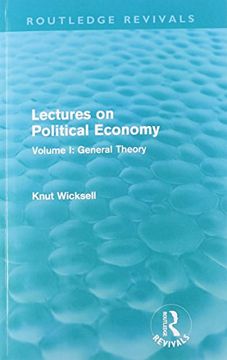 portada Lectures on Political Economy (Routledge Revivals): Two Volumes (Routledge Revivals: Lectures on Political Economy) (en Inglés)