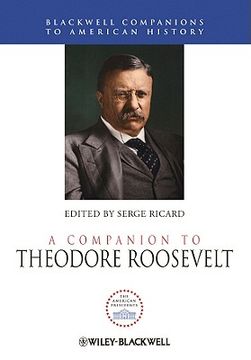 portada A Companion to Theodore Roosevelt