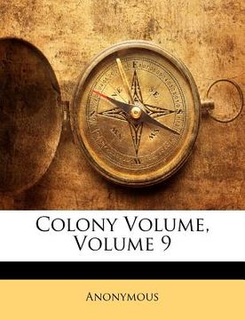 portada colony volume, volume 9 (in English)