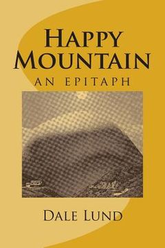 portada Happy Mountain: an epitaph (en Inglés)