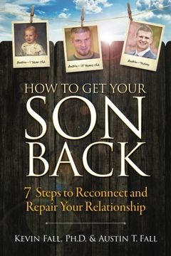 portada How to Get Your Son Back: 7 Steps to Reconnect and Repair Your Relationship (en Inglés)