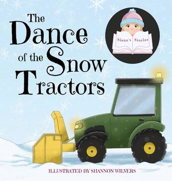 portada The Dance of the Snow Tractors (1) (en Inglés)