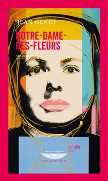 portada Notre-Dame-Des-Fleurs - Genet, Jean (in Spanish)