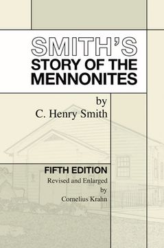 portada Smith's Story of the Mennonites (en Inglés)