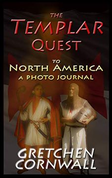 portada The Templar Quest to North America: A Photo Journal (in English)