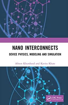 portada Nano Interconnects: Device Physics, Modeling and Simulation (en Inglés)