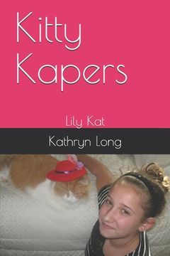 portada Kitty Kapers: Lily Kat (en Inglés)