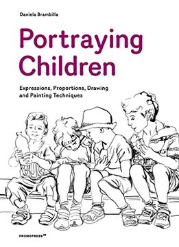 portada Portraying Children: Expressions, Proportions, Drawing and Painting Techniques