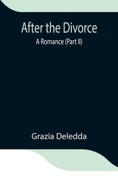 portada After the Divorce: A Romance (Part II) (in English)