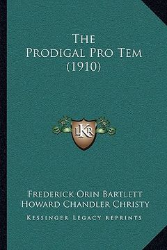 portada the prodigal pro tem (1910) (in English)