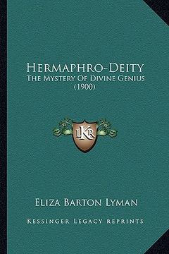 portada hermaphro-deity: the mystery of divine genius (1900) (en Inglés)