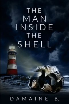 portada The Man Inside The Shell (en Inglés)