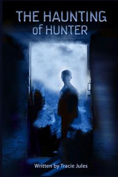 portada The Haunting of Hunter (en Inglés)