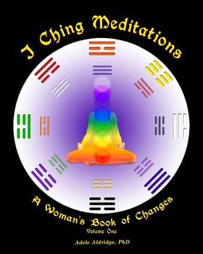 portada i ching meditations: a woman's book of changes