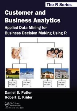 portada Customer and Business Analytics: Applied Data Mining for Business Decision Making Using R (en Inglés)