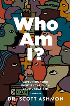 portada Who am i? Exploring Your Identity Through Your Vocations (en Inglés)