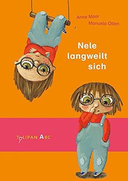 portada Nele Langweilt Sich (Tulipan Abc) (en Alemán)
