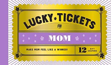 portada Lucky Tickets for Mom: 12 Gift Coupons 