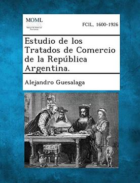 portada Estudio de los Tratados de Comercio de la República Argentina.