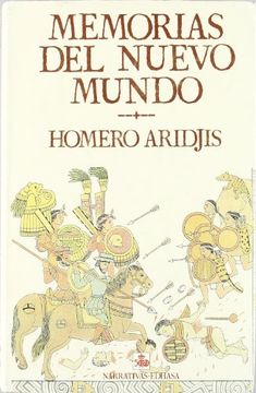 portada Memorias del nuevo mundo (Narrativas Históricas) (in Spanish)