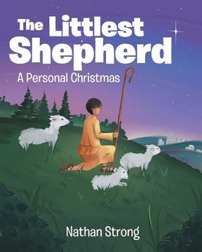 portada The Littlest Shepherd: A Personal Christmas