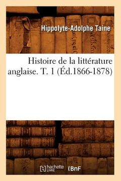 portada Histoire de la Littérature Anglaise. T. 1 (Éd.1866-1878) (en Francés)