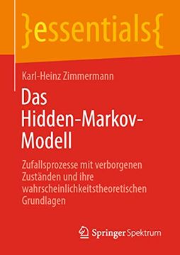 portada Das Hidden-Markov-Modell: Zufallsprozesse mit Verborgenen Zustã¤Nden und Ihre Wahrscheinlichkeitstheoretischen Grundlagen (en Alemán)