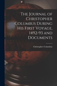portada The Journal of Christopher Columbus During his First Voyage, 1492-93 and Documents